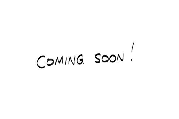 White handwritten text on a transparent background reads Coming Soon! with an exclamation mark at the end.